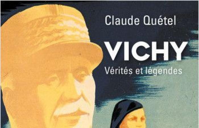 Vichy, verdades y leyendas, de Claude Quétel