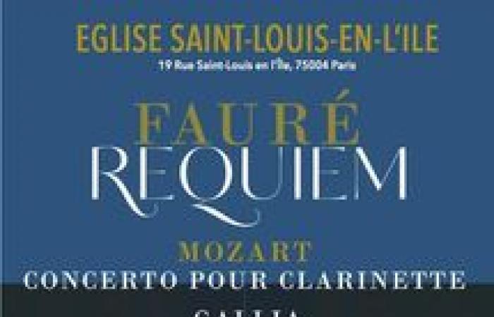 Réquiem de Fauré / Concierto para clarinete de Mozart / Gallia Gounod – Eglise Saint Louis en L’Ile – París, 75004