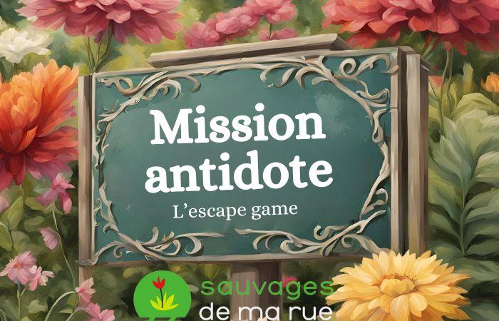 Misión antídoto, el juego de escape Savages de ma rue – Tela Botanica