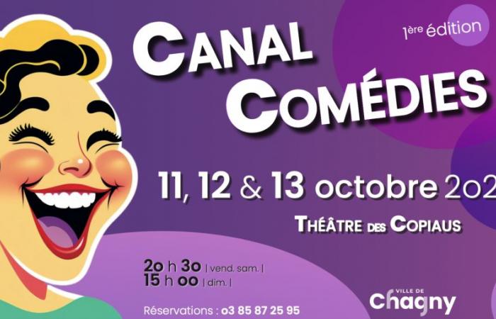 El 1er festival “CANAL COMEDIES” en el THEÂTRE des COPIAUS de CHAGNY del 11 al 13 de octubre de 2024: ¡un programa HILARANTE! – info-chalon.com