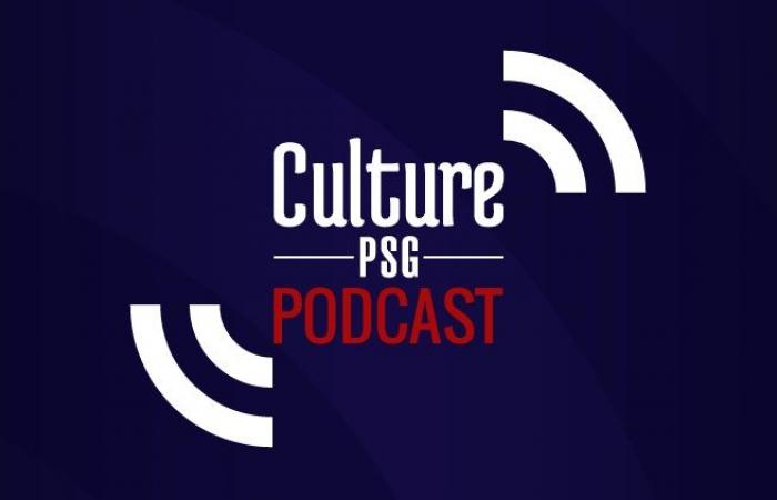 Podcast: CulturaPSG Podcast a las 22 h: PSG/Rennes (3-1) y Arsenal/PSG