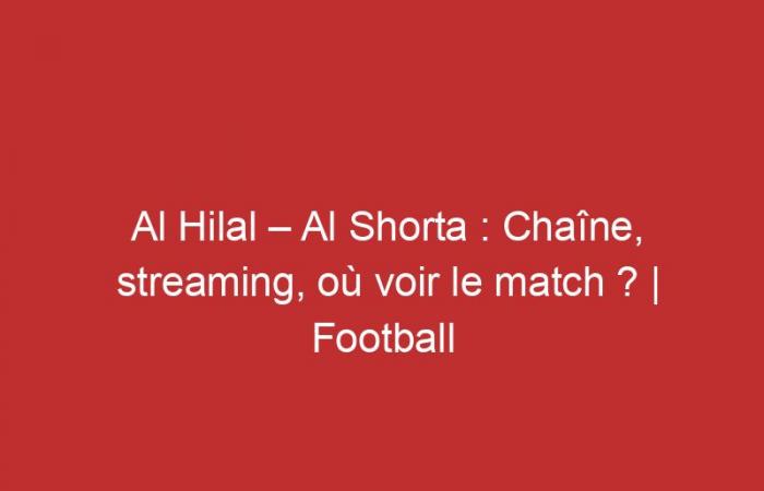 Al Hilal – Al Shorta: Canal, streaming, ¿dónde ver el partido?