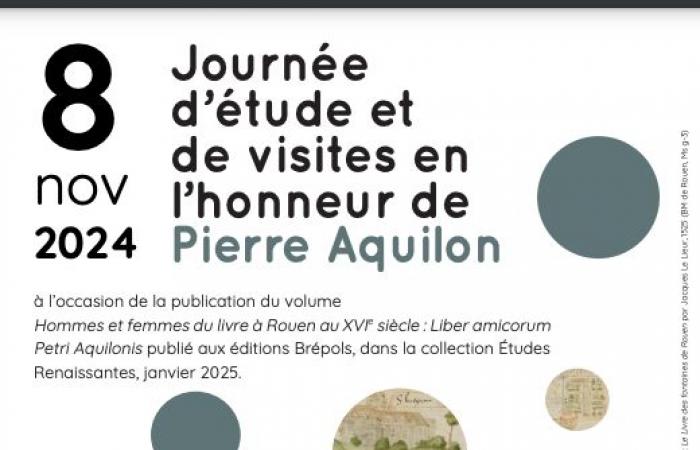 Hombres y mujeres del libro en Rouen en el siglo XVI. Jornada de estudio y visitas, en honor a Pierre Aquilon