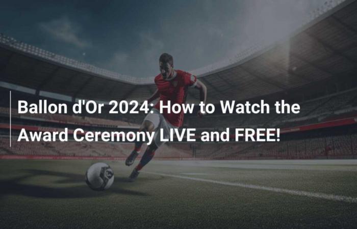 Balón de Oro 2024: ¡Cómo ver la entrega de premios EN VIVO y GRATIS!