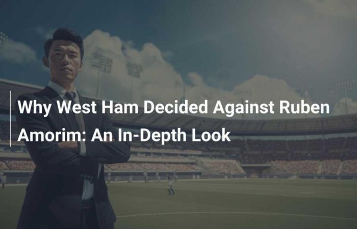 Por qué el West Ham renunció a Ruben Amorim: un análisis en profundidad