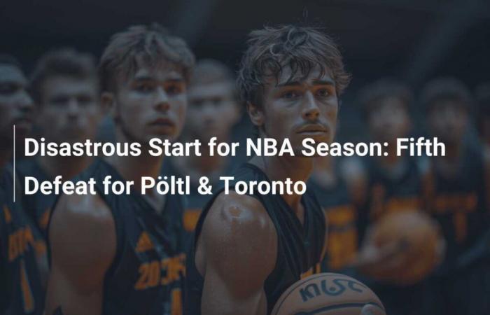 Comienzo desastroso de la temporada de la NBA: quinta derrota de Pöltl y Toronto