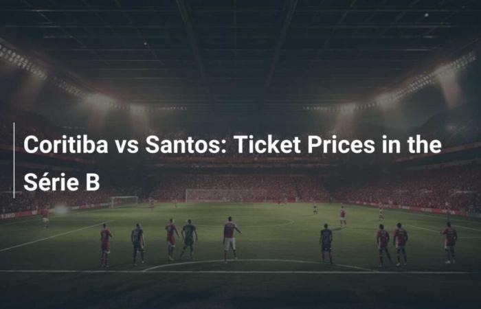 Coritiba vs Santos: Precios de las entradas de la Serie B