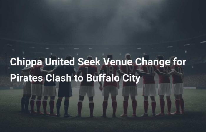 Chippa United busca cambiar la sede del partido de los Piratas en Buffalo City