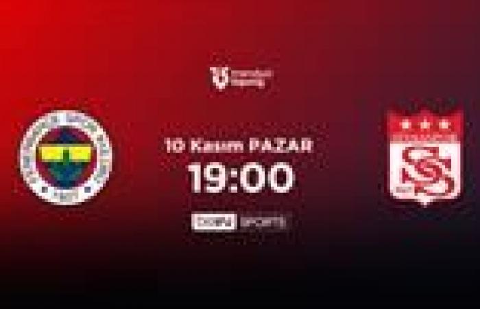 POSIBLES 11S | Fenerbahçe se enfrenta a Net Global Sivasspor | beIN SPORTS Turquía