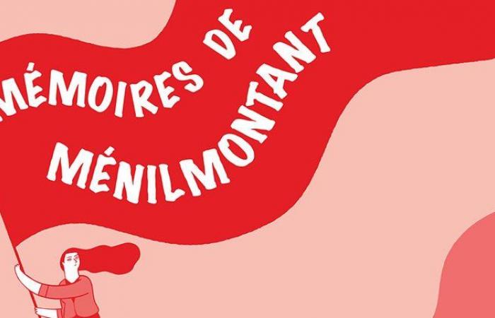 Memorias de Ménilmontant – Ménilmontant, por Ménil Info, noticias de París 20