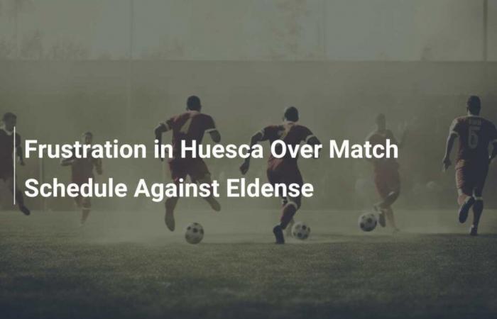 Frustración en Huesca por el calendario del partido contra el Eldense