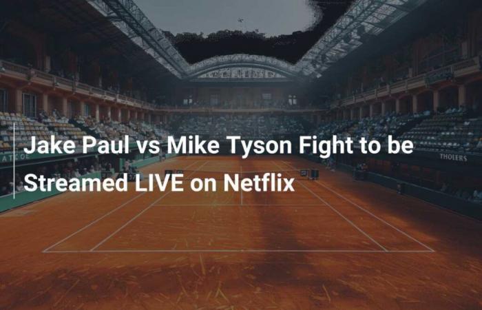 La pelea entre Jake Paul y Mike Tyson se transmitirá EN VIVO por Netflix