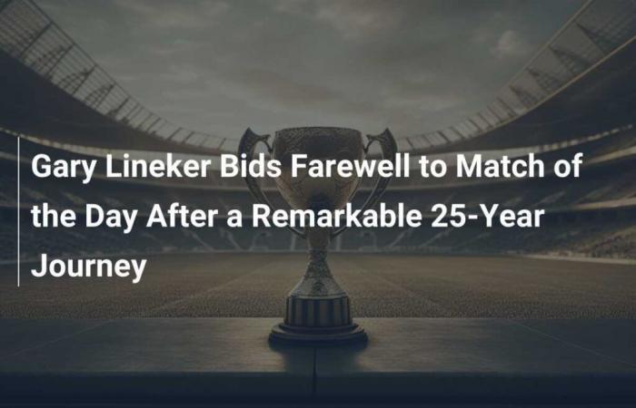 Gary Lineker se despide del Partido del Día tras una destacada trayectoria de 25 años