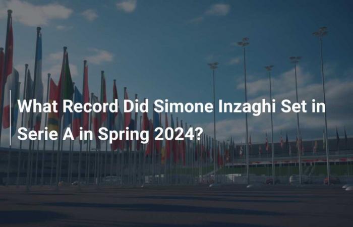 ¿Qué récord ha establecido Simone Inzaghi en la Serie A en la primavera de 2024?