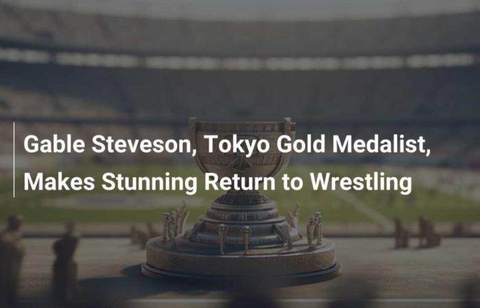 El medallista de oro de Tokio, Gable Steveson, hace un sorprendente regreso a la lucha libre