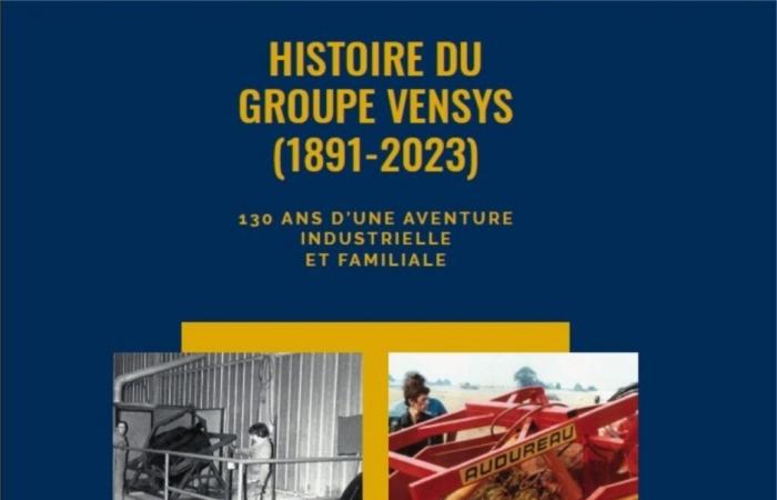 El Grupo Vensys publica un libro sobre 130 años de aventura industrial y familiar en Vendée