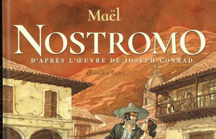 “Nostromo”, de Maël: el oro y la revolución