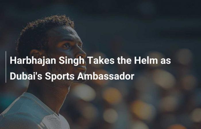 Harbhajan Singh toma las riendas como embajador deportivo de Dubai