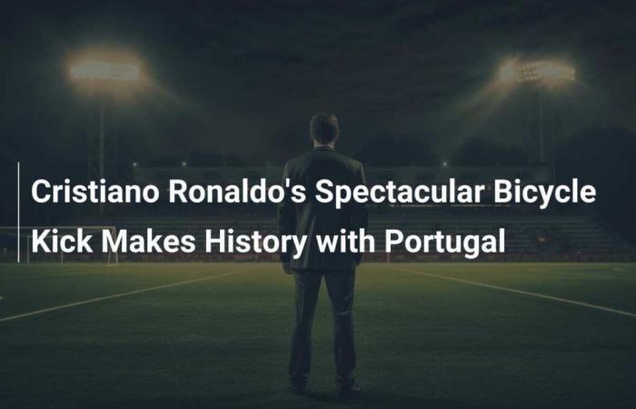 Cristiano Ronaldo marca un gol histórico con un espectacular gol de bicicleta