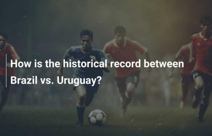 ¿Cuál es el récord histórico entre Brasil y Uruguay?