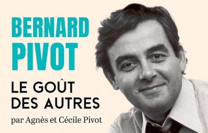 Agnès y Cécile Pivot, Bernard Pivot. El sabor de los demás