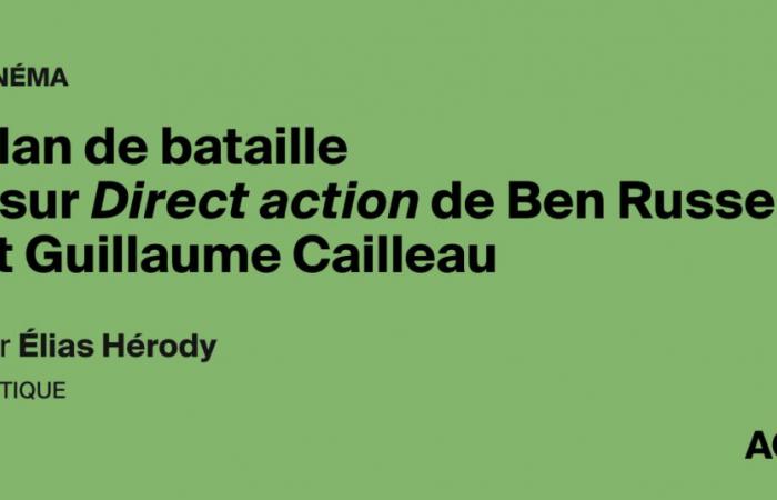 Plan de batalla – sobre acción directa de Ben Russell y Guillaume Cailleau