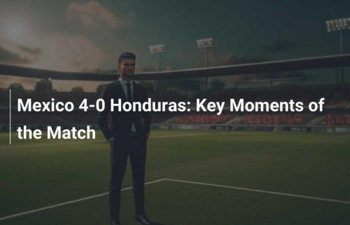 México 4-0 Honduras: Momentos claves del partido