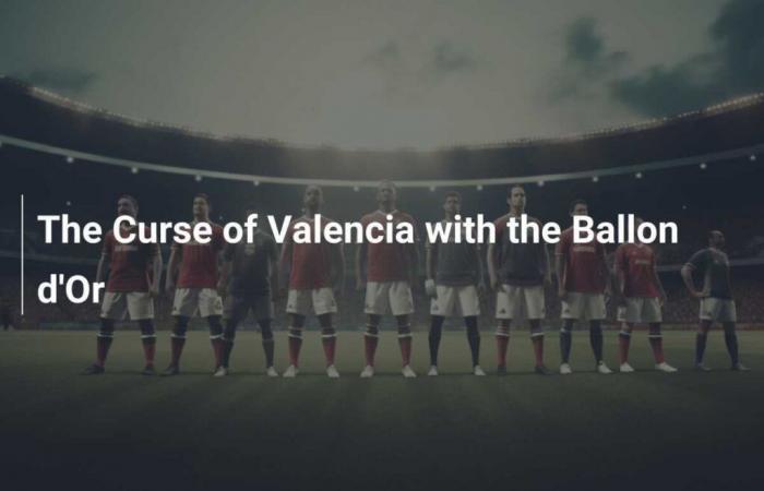 La maldición del Valencia con el Balón de Oro