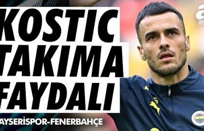 Ahmet Akcan: La técnica del balón y la comprensión del juego de Kostic son muy buenas Kayserispor 2-6 Fenerbahçe