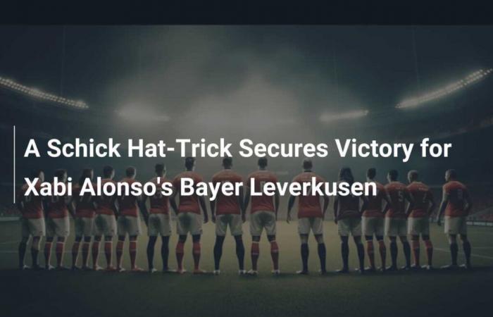 Un hat-trick de Schick asegura la victoria del Bayer Leverkusen de Xabi Alonso