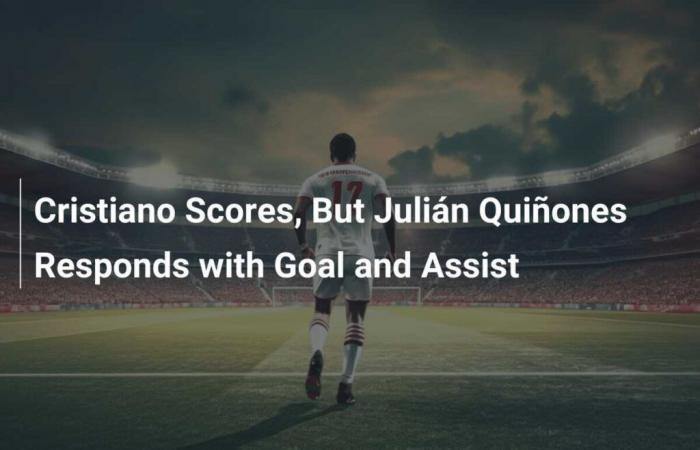 Cristiano Scores, But Julián Quiñones Responds with Goal and Assist