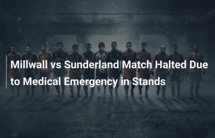 El partido Millwall-Sunderland se detiene debido a una emergencia médica en las gradas