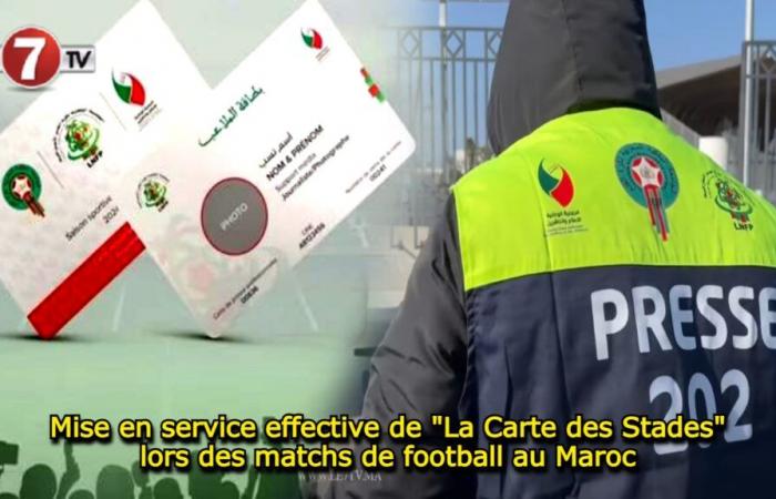 Implementación efectiva de “La Carte des Stades” durante los partidos de fútbol en Marruecos – Le7tv.ma