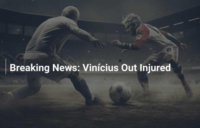 Urgente: Vinícius lesionado y ausente