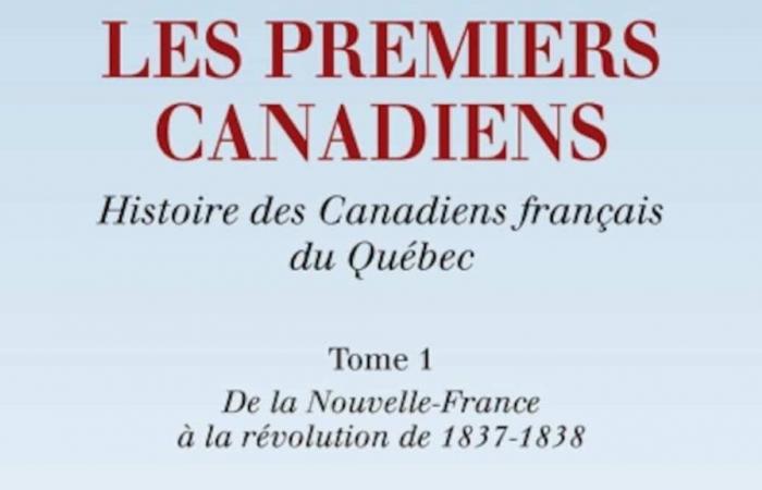 “Los primeros canadienses”: un libro de acontecimientos sobre la historia de Quebec