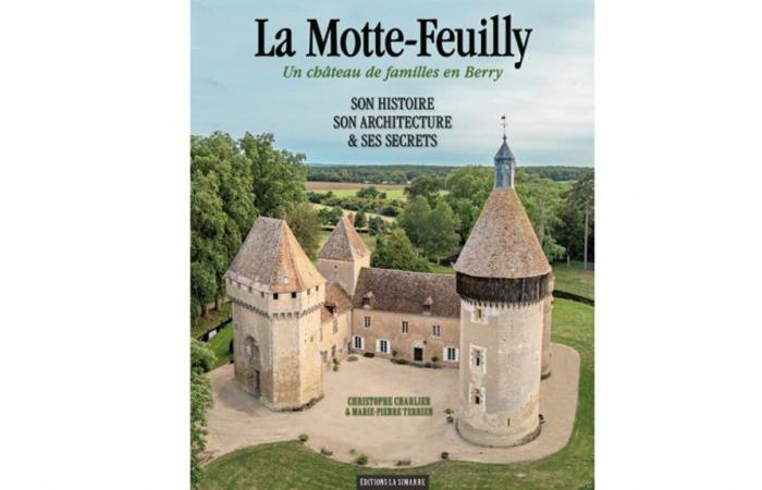 La rica historia del castillo de La Motte-Feuilly en el corazón de un libro