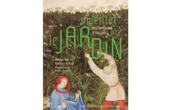 Libro: “Inventar el jardín desde la Antigüedad hasta nuestros días”: el herbario de la realidad