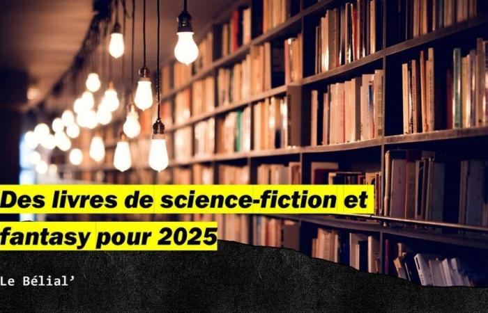 Libros de ciencia ficción y fantasía para 2025: Le Bélial’ | de Nicolás Invierno | diciembre de 2024