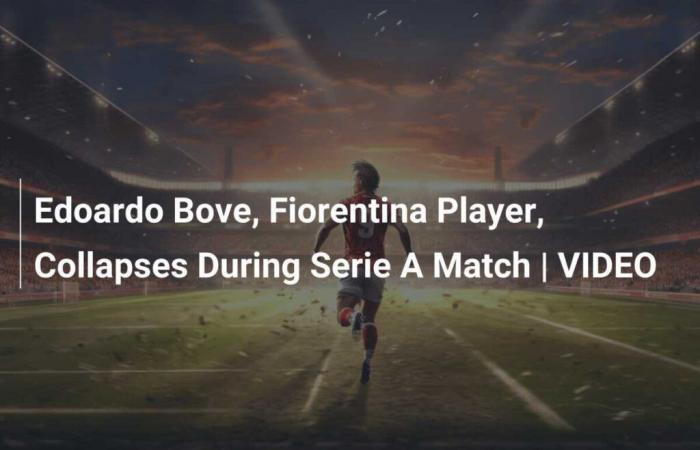 El jugador de la Fiorentina Edoardo Bove se desploma durante un partido de la Serie A | VIDEO