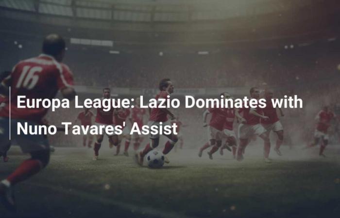 Europa League: Lazio domina con la asistencia de Nuno Tavares