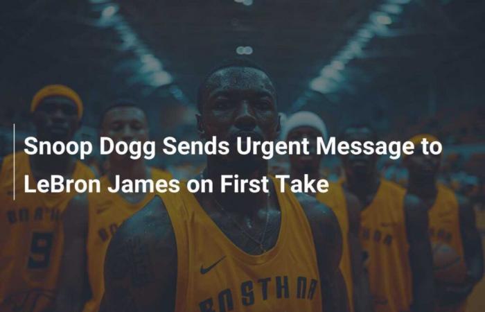 Snoop Dogg envía un mensaje urgente a LeBron James en la primera toma