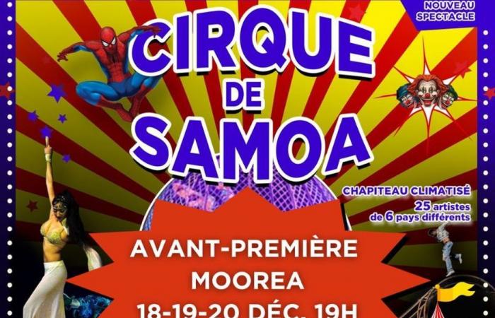 El gran circo de Samoa en Tahití y preestreno en Moorea