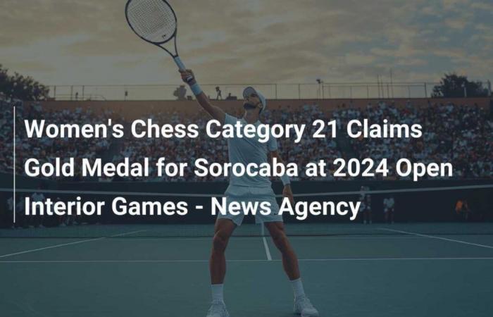 La categoría femenina de ajedrez 21 gana medalla de oro para Sorocaba en los Inland Open Games 2024