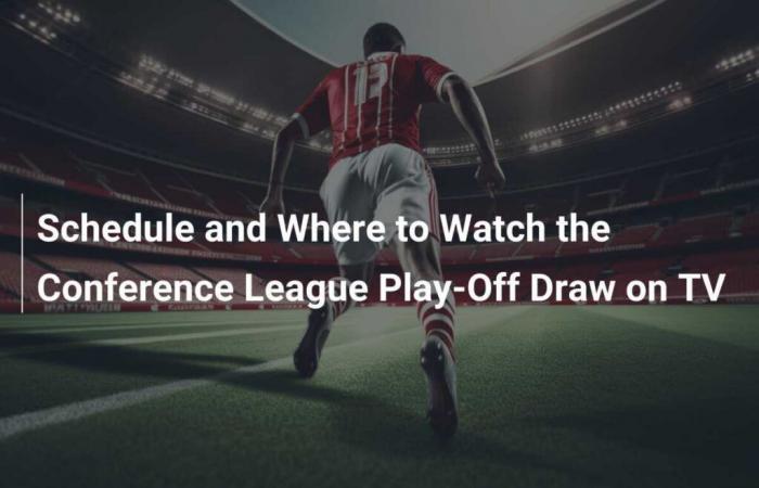 Horario y dónde ver por televisión el sorteo de los play-offs de la Conference League