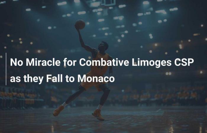 No hay milagro para el combativo Limoges CSP ante el Mónaco