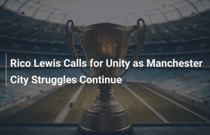 Rico Lewis pide unidad mientras continúan los problemas del Manchester City