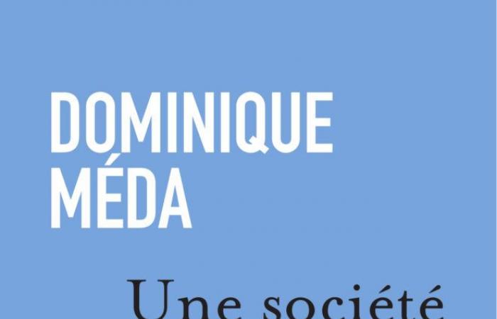 Ediciones Radio France // libro: “Una sociedad deseable” Dominique Méda (ed. Flammarion – France Culture)