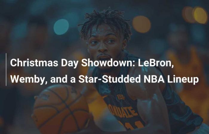 Partido de Navidad: LeBron, Wemby y un cartel de la NBA lleno de estrellas