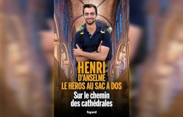 [LIVRE] De camino a las catedrales con H. d’Anselme, “héroe de mochila”