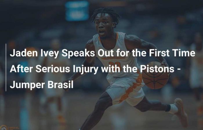 Jaden Ivey habla por primera vez tras grave lesión con los Pistons